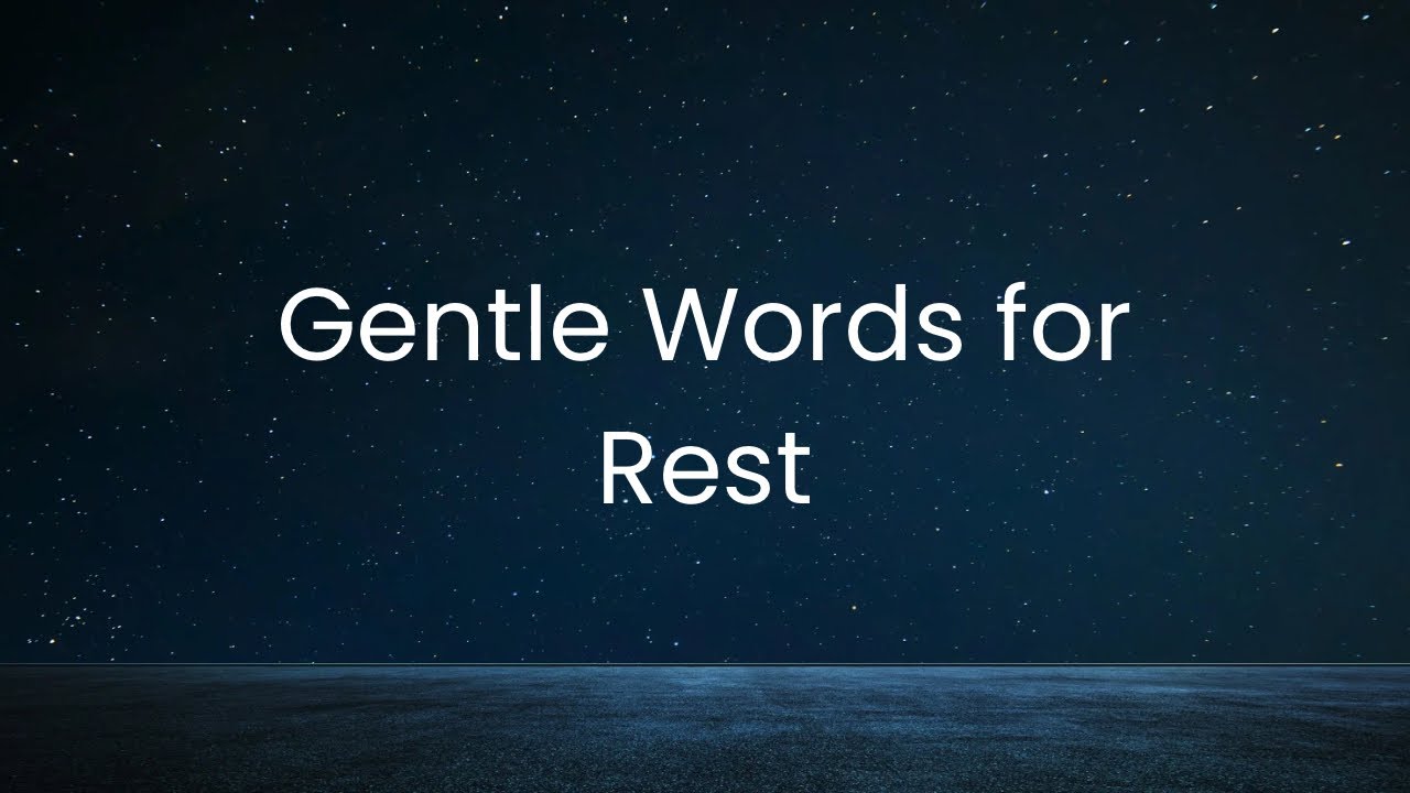 Calm Overthinking Tonight | Gentle Words for Rest