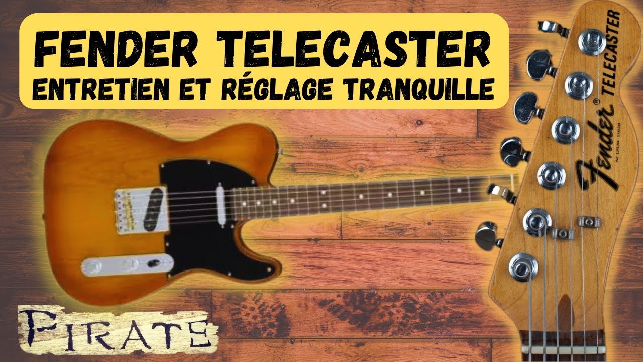 Comment REGLER une TELECASTER de chez Fender