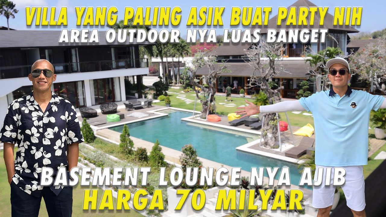 Villa yang Paling Asik Buat Party Nih | Area Outdoor nya Luas Banget | Basement Lounge nya Ajib