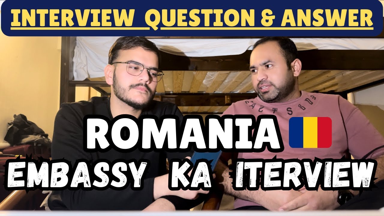 My Friend Shares His Romania 🇷🇴 Embassy Interview Experience