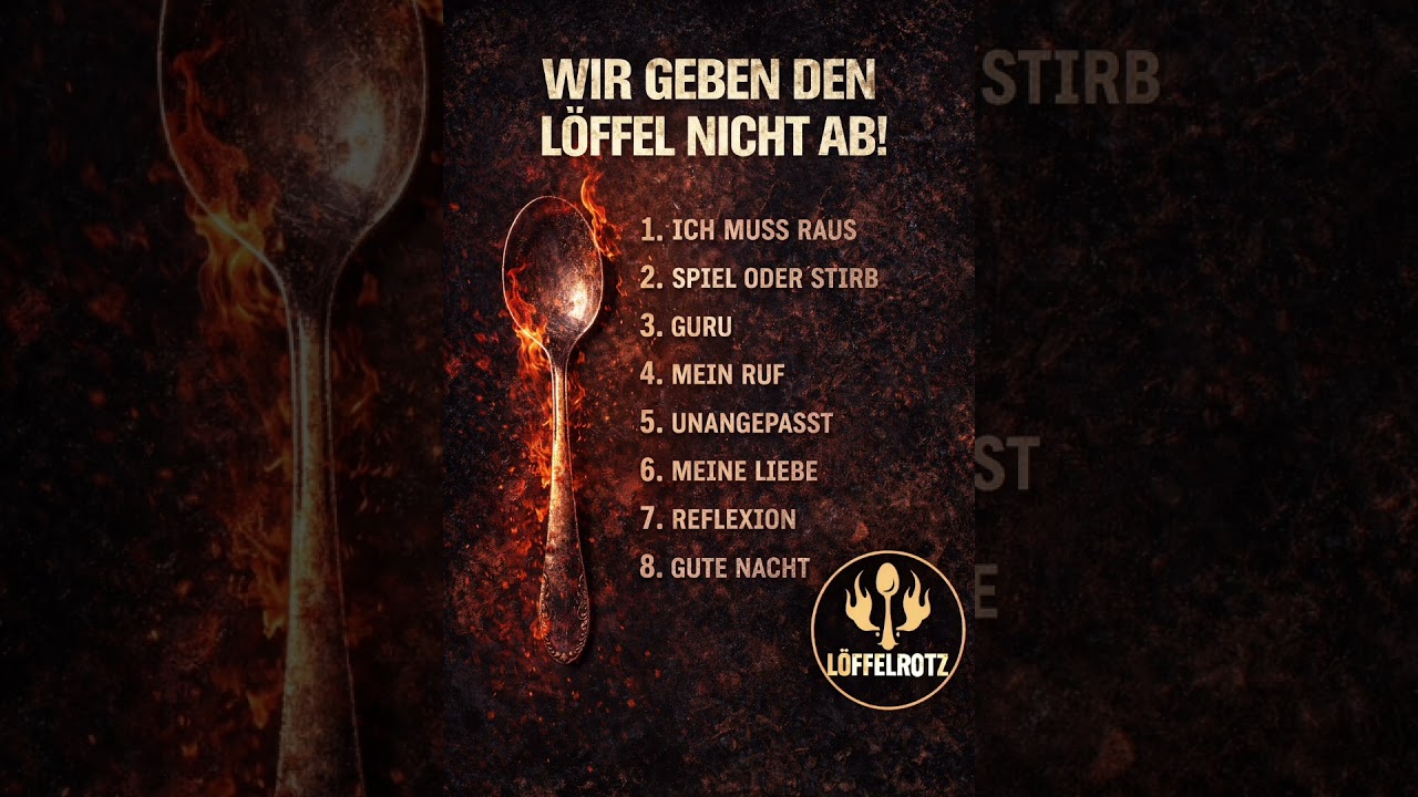 Wir geben den Löffel nicht ab, Löffelrotz 