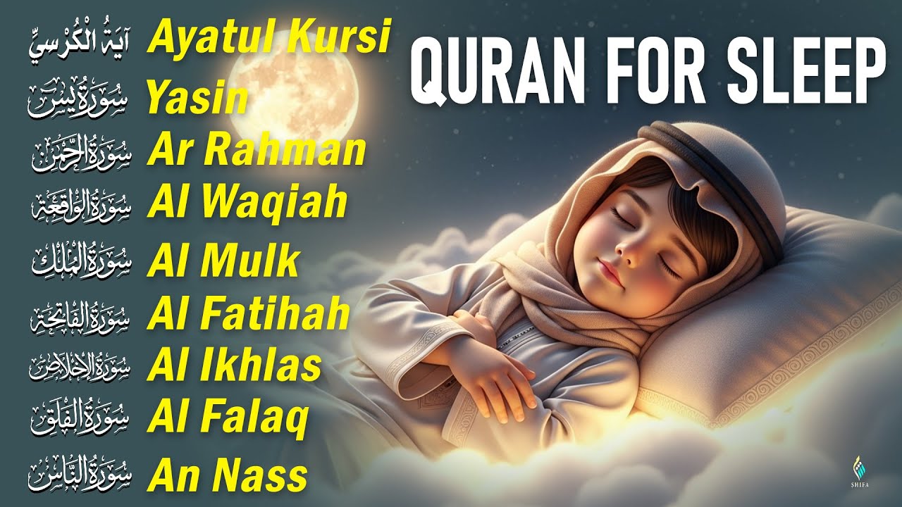 Quran For Sleep (تلاوة القرآن للراحة)|Calm Your Mind with Beautiful Quran Recitation |SHIFA-Al-Quran