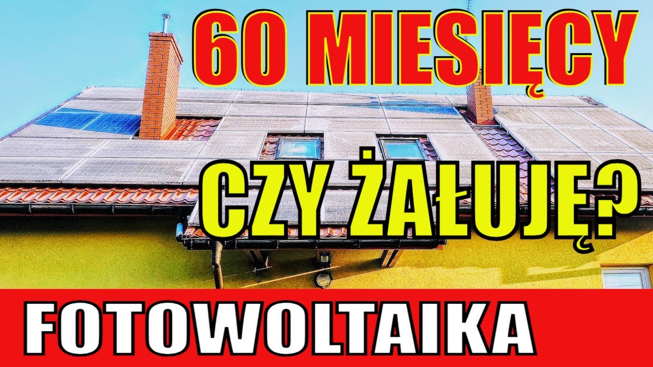 Inwestycja w fotowoltaikę. Podsumowanie po 60 miesiącach