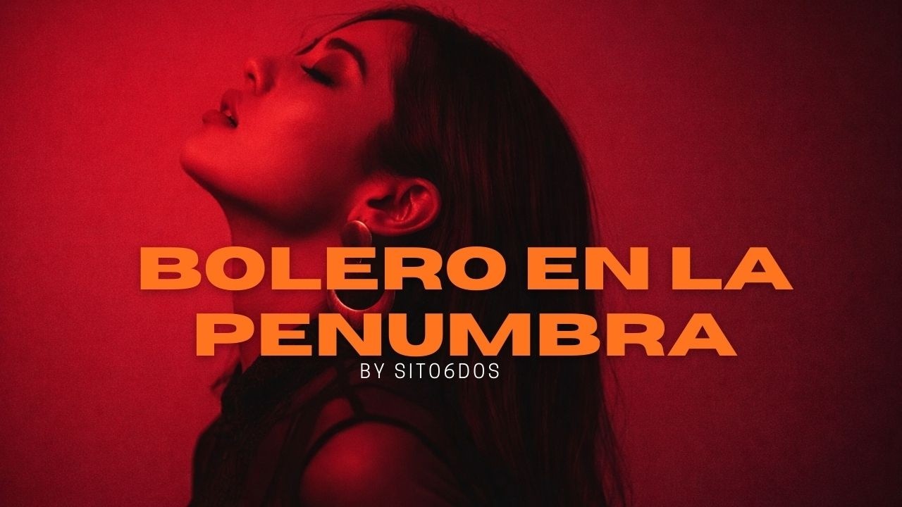 Bolero en  la Penumbra