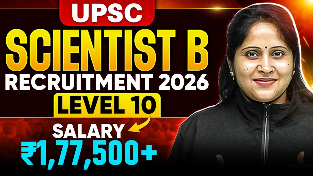 UPSC Scientist B Recruitment 2026 🚨 | Level 10 Salary ₹1.77 Lakh+ | Apply Now!