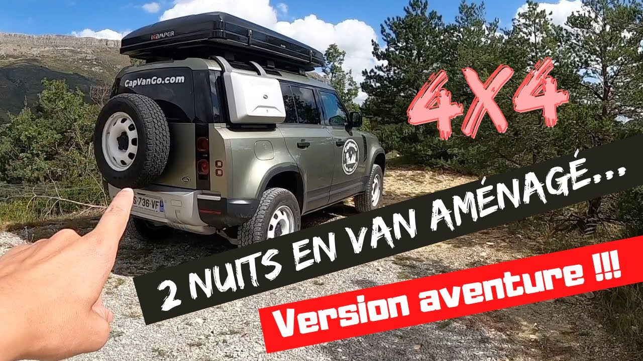 On teste le van 4x4 aménagé LAND ROVER DEFENDER !!!