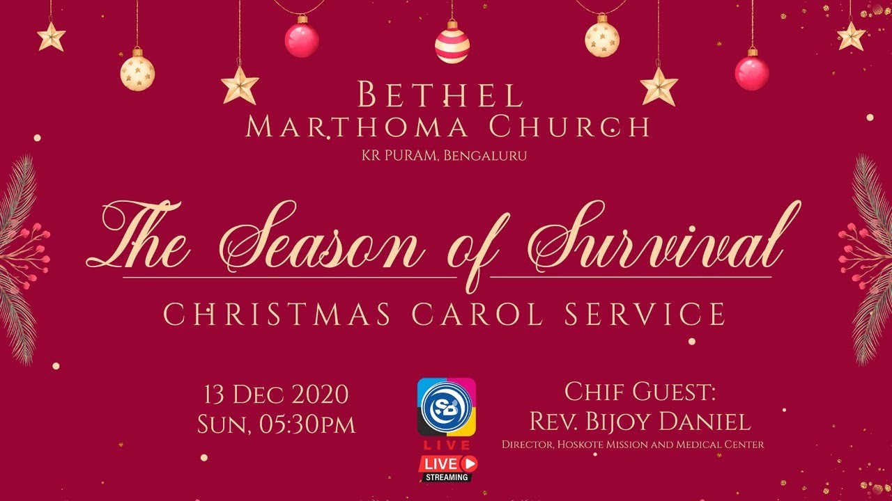 The Season of Survival | Christmas Carol Service | 13 Dec 2020 | Bethel Marthoma Church