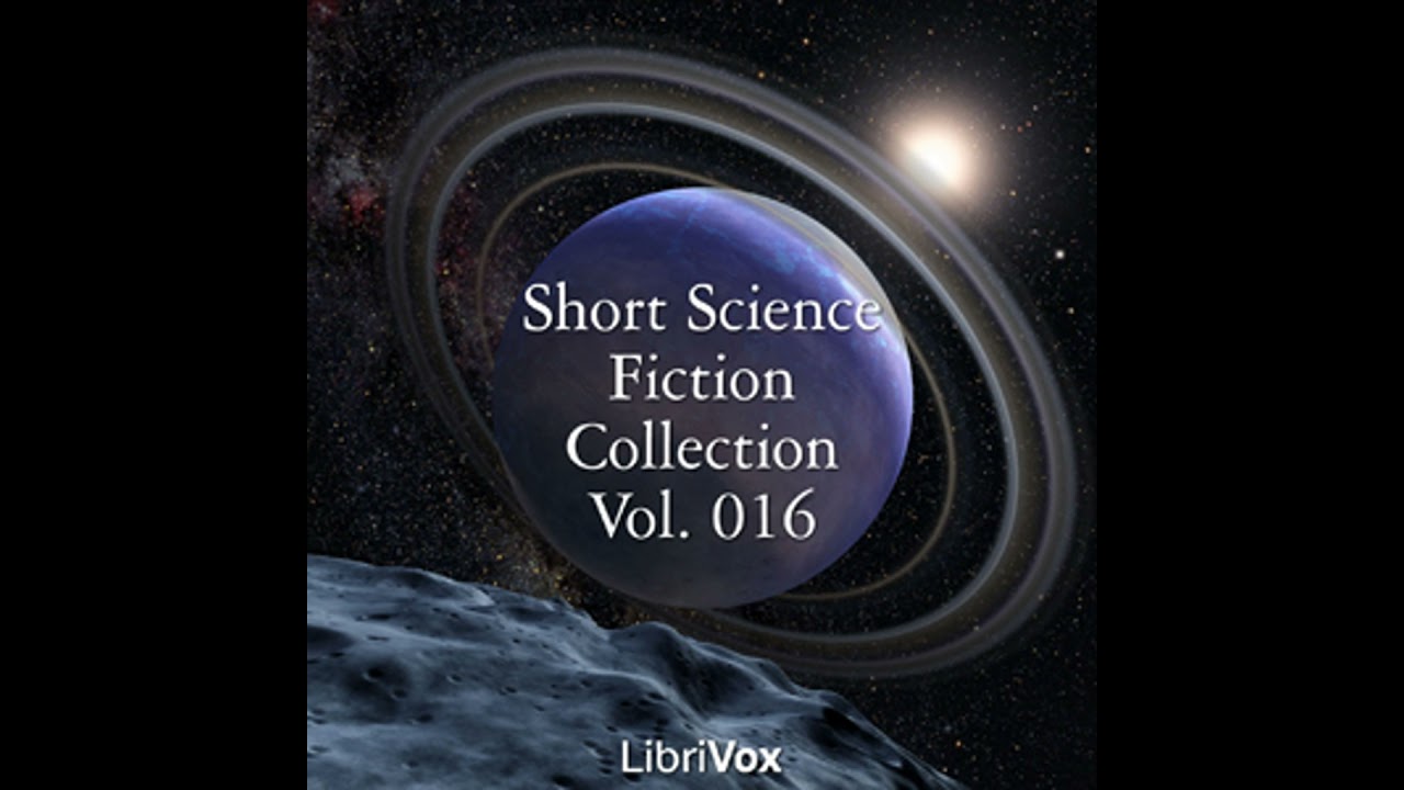 Short Science Fiction Collection 016 - Various Contributors