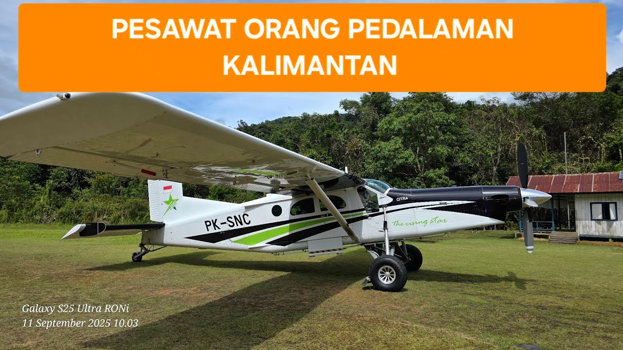 PESAWAT ORANG PEDALAMAN KALIMANTAN UTARA 