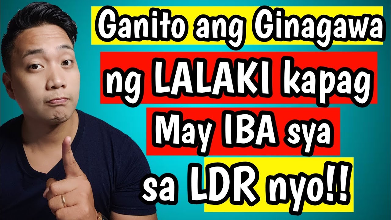 Paano mo Malalaman kung Pinaglalaruan ka lang ng LALAKI sa LDR?!