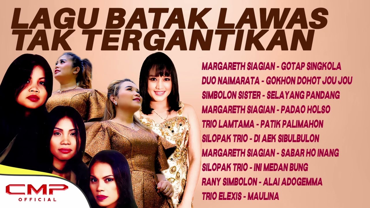 LAGU BATAK LAWAS YANG TAK TERGANTIKAN | MARGARETH SIAGIAN, DUO NAIMARATA, SIMBOLON SISTER