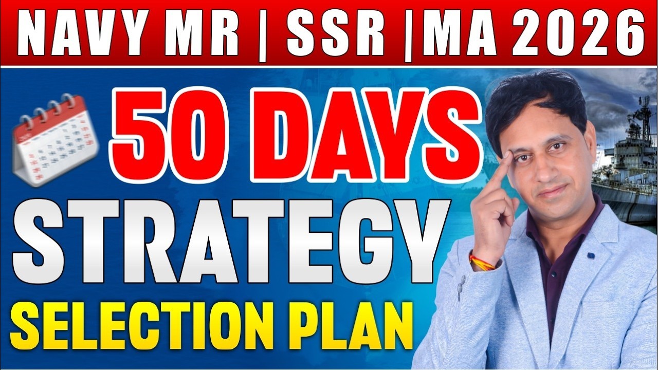 Navy MR/SSR/MA 2026 🔥| 50 Days Preparation Strategy | Full Plan By Mukesh Sir #indiannavy