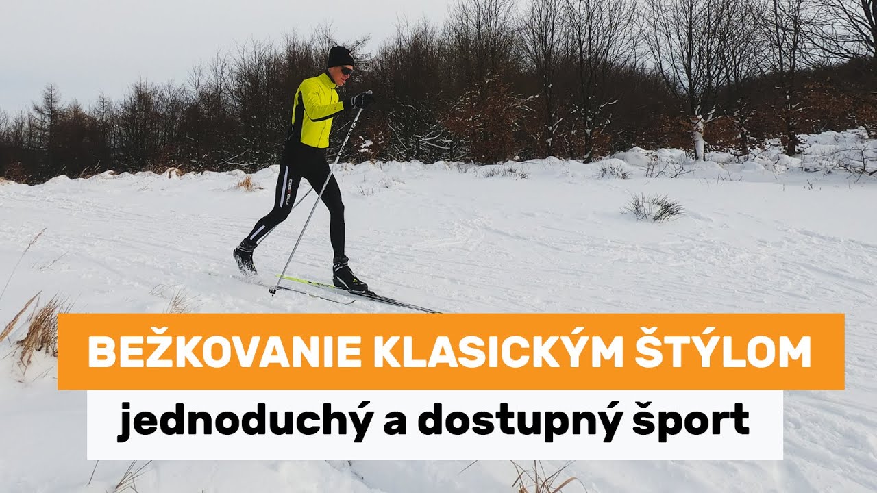 Bežkovanie klasickým štýlom - jednoduchý a dostupný šport