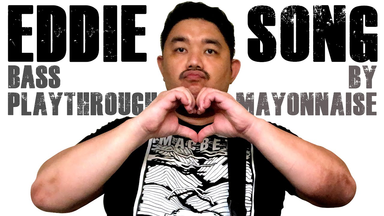 Bass Playthrough: Eddie Song by Mayonnaise