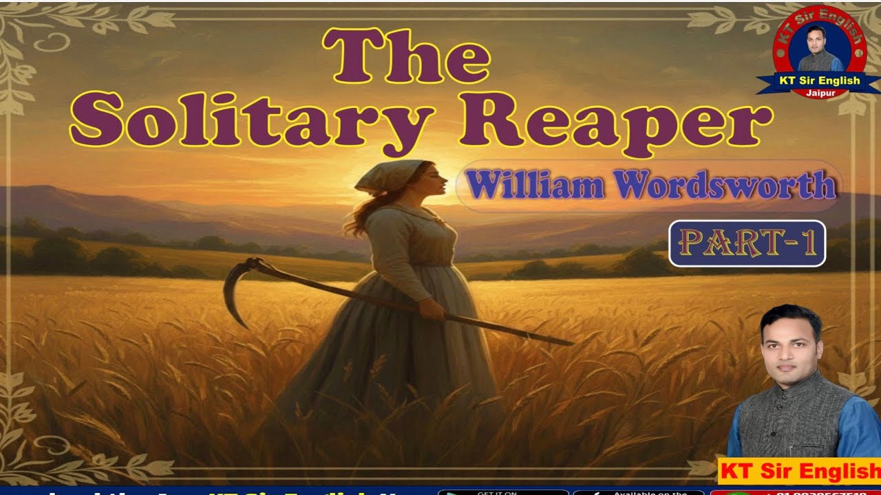 The Solitary Reaper by William Wordsworth | RPSC Senior Teacher | RPSC Grade 2| KT Sir English |