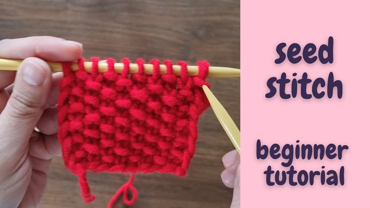 Seed Stitch - Learn how to do seed stitch step by step