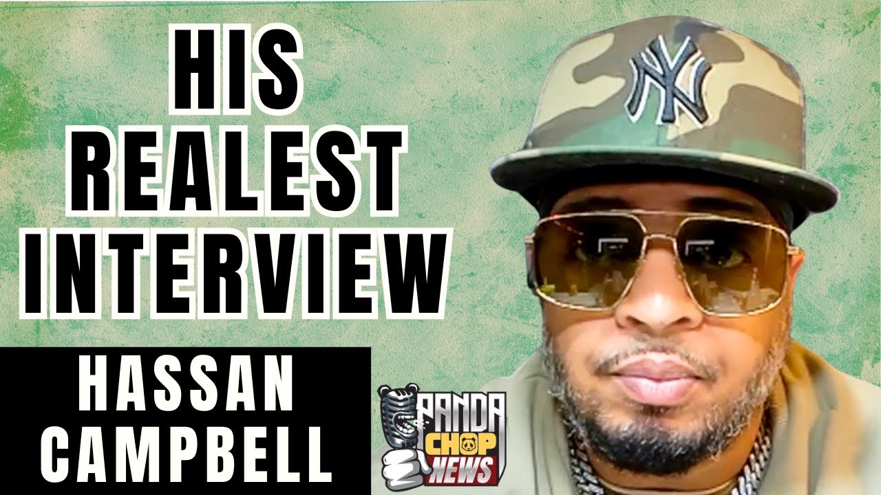 Hassan Campbell Talks Getting Shot, All His Beefs, & Addresses Black America! [Full Interview]