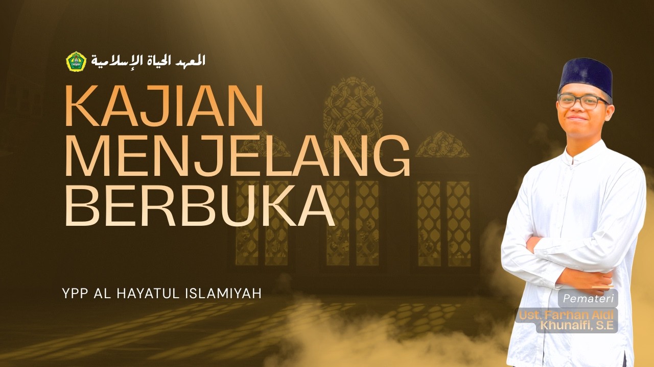 KAJIAN MENJELANG BERBUKA