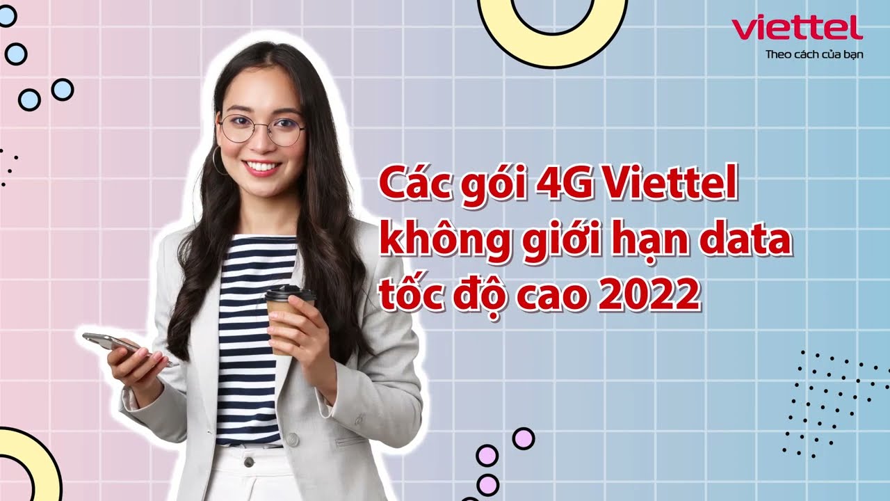 TOP G&Oacute;I 4G VIETTEL KH&Ocirc;NG GIỚI HẠN DUNG LƯỢNG HOT NHẤT 2022