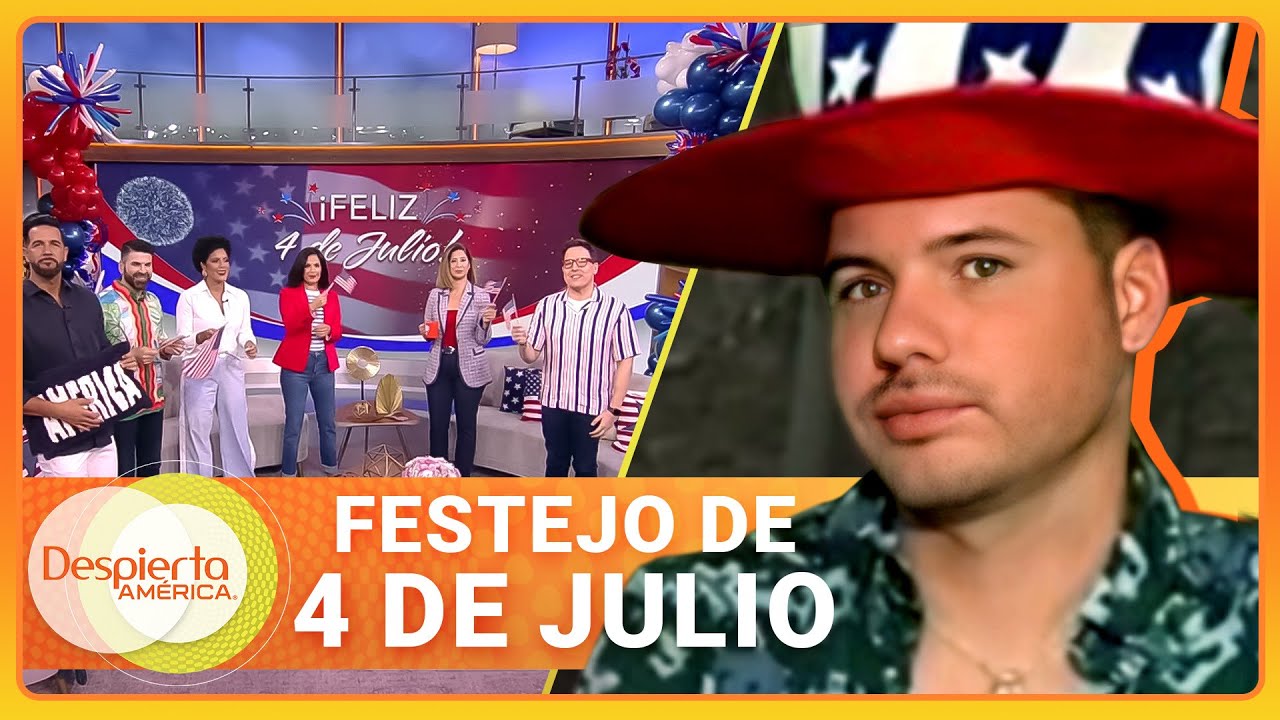 William Valdés celebró con su familia de la TV la Independencia | Despierta América | Hoy | 4 de jul