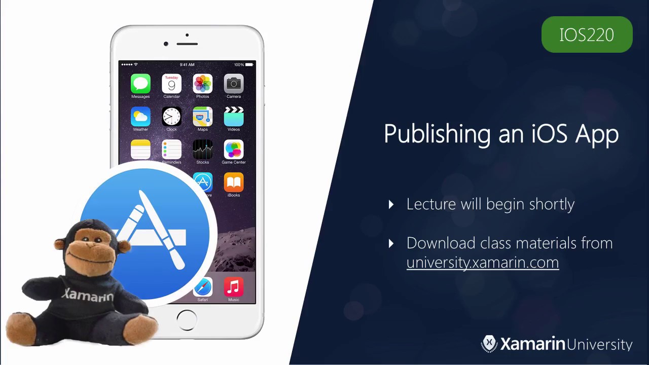 IOS220 - Publishing an iOS App