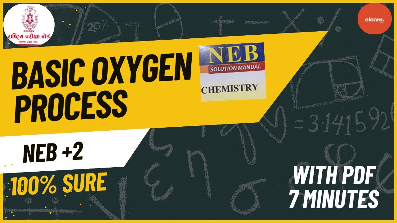 BASIC OXYGEN PROCESS || NEB || VVI IMPORTANT || JUST 7 MINUTES