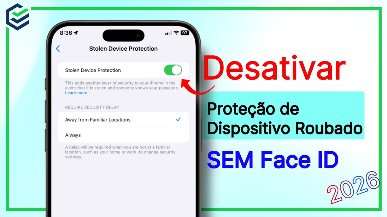 2026: Como desativar proteção de dispositivo roubado iPhone sem Face ID - iPhone 11/12/13/14