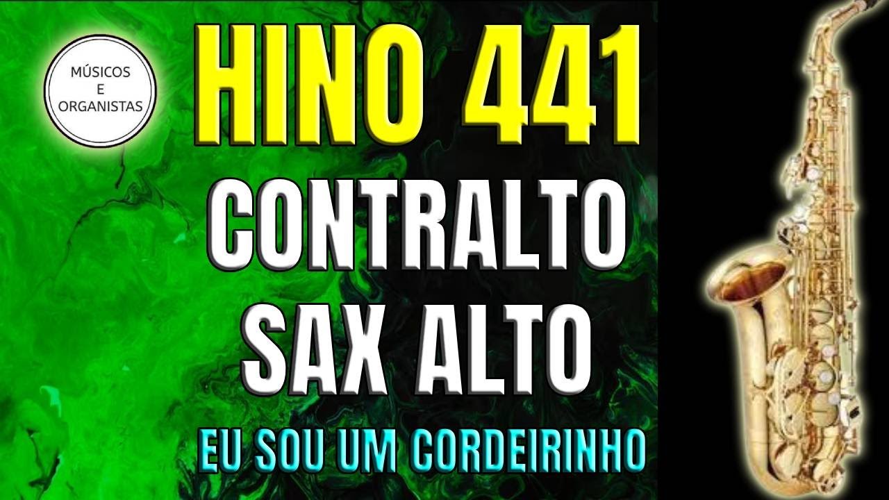 Hino 441 - Contralto - Sax Alto - Mib - Eu sou um cordeirinho - Reunião de Jovens e Menores - Músico