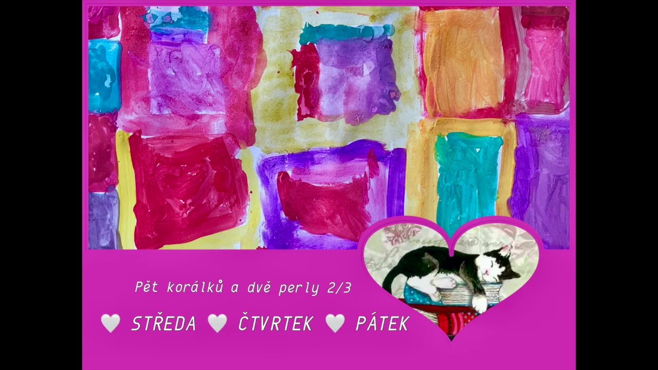 STŘEDA; ČTVRTEK; PÁTEK