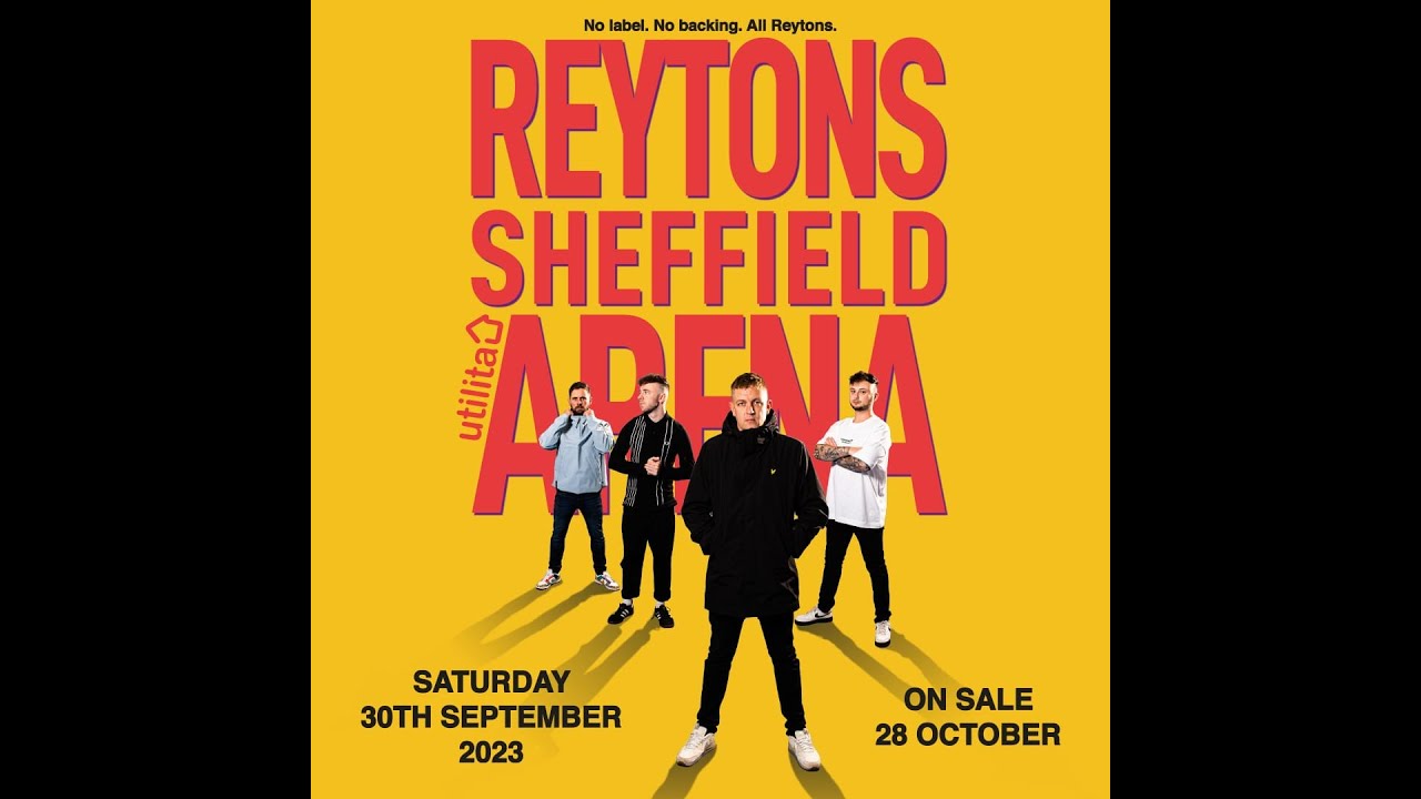 The Reytons - Utilita Arena Sheffield