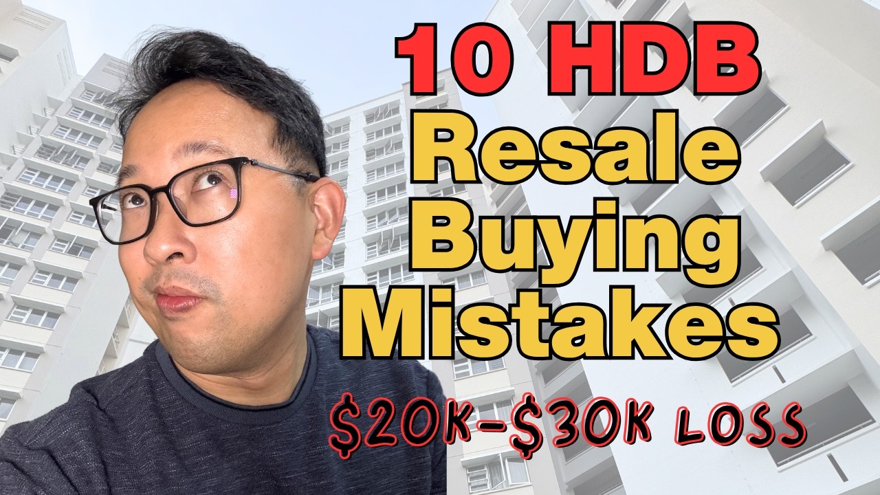 10 HDB Resale Buying Mistakes