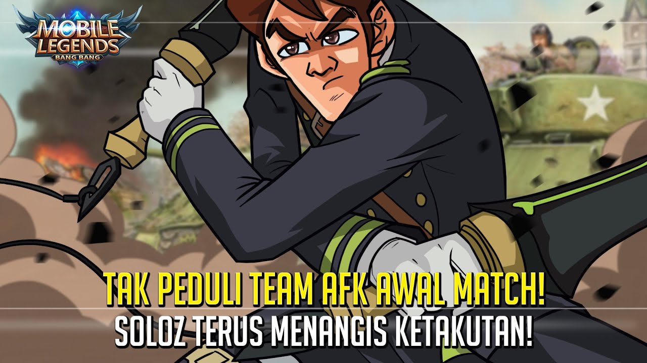 TAK PEDULI TEAM AFK! SOLOZ PAKAI HERO TERJANTAN! INI BENCANA!