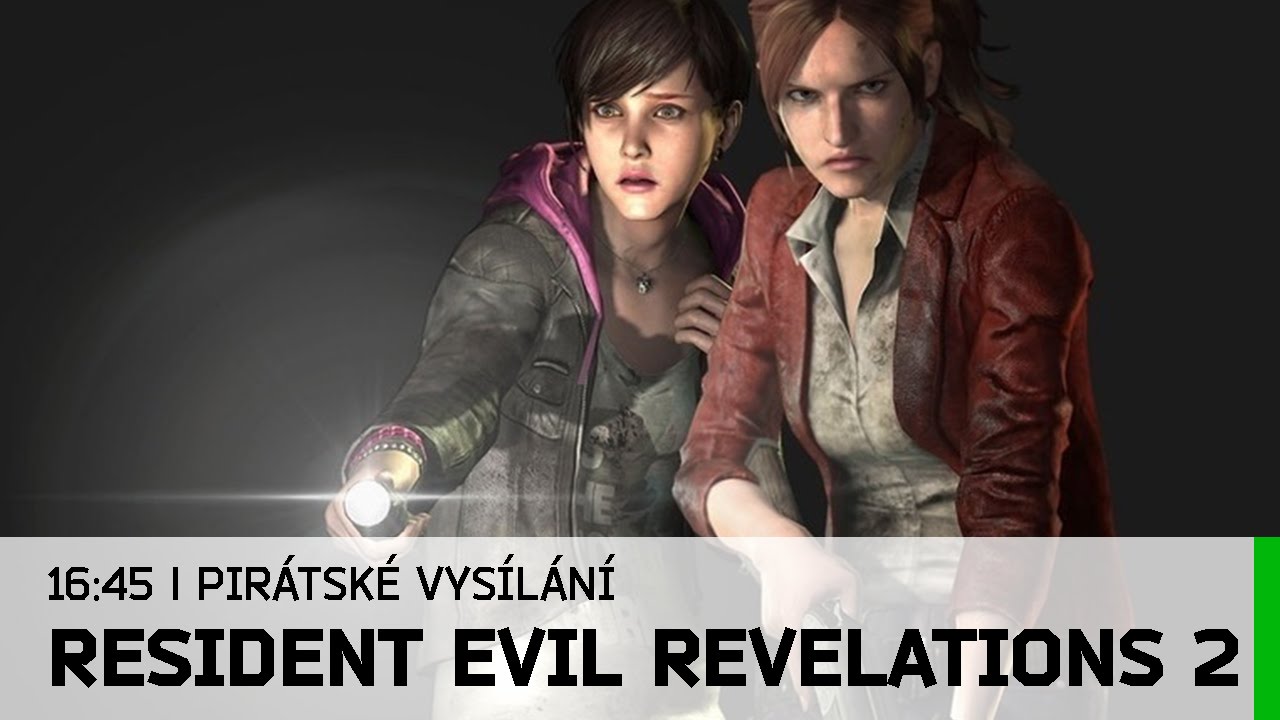 Pirátské vysílání: Resident Evil Revelations 2 - Ep. 1