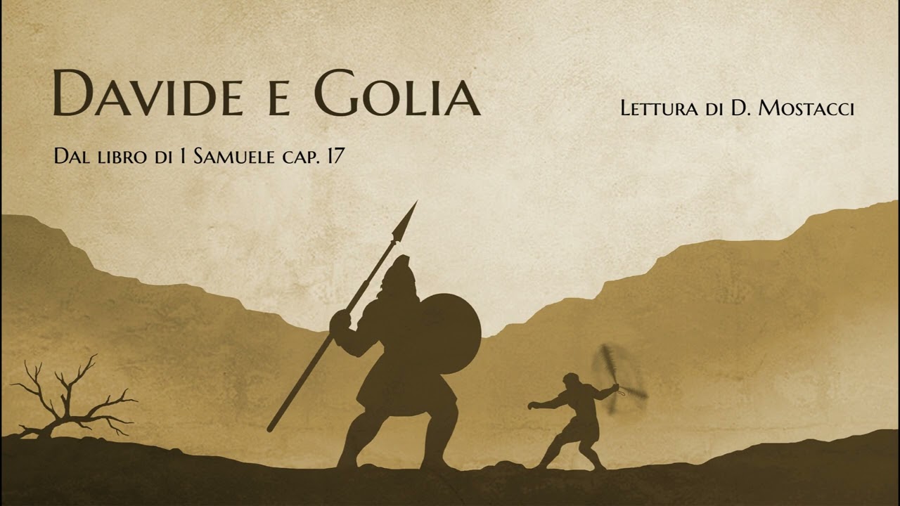 Davide e Golia - 1 Samuele 17 - Antico Testamento (Audioracconto)