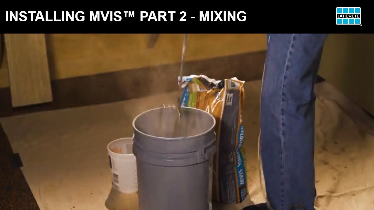 MVIS Best Practices Part 2: Adhesive Mortar Mixing