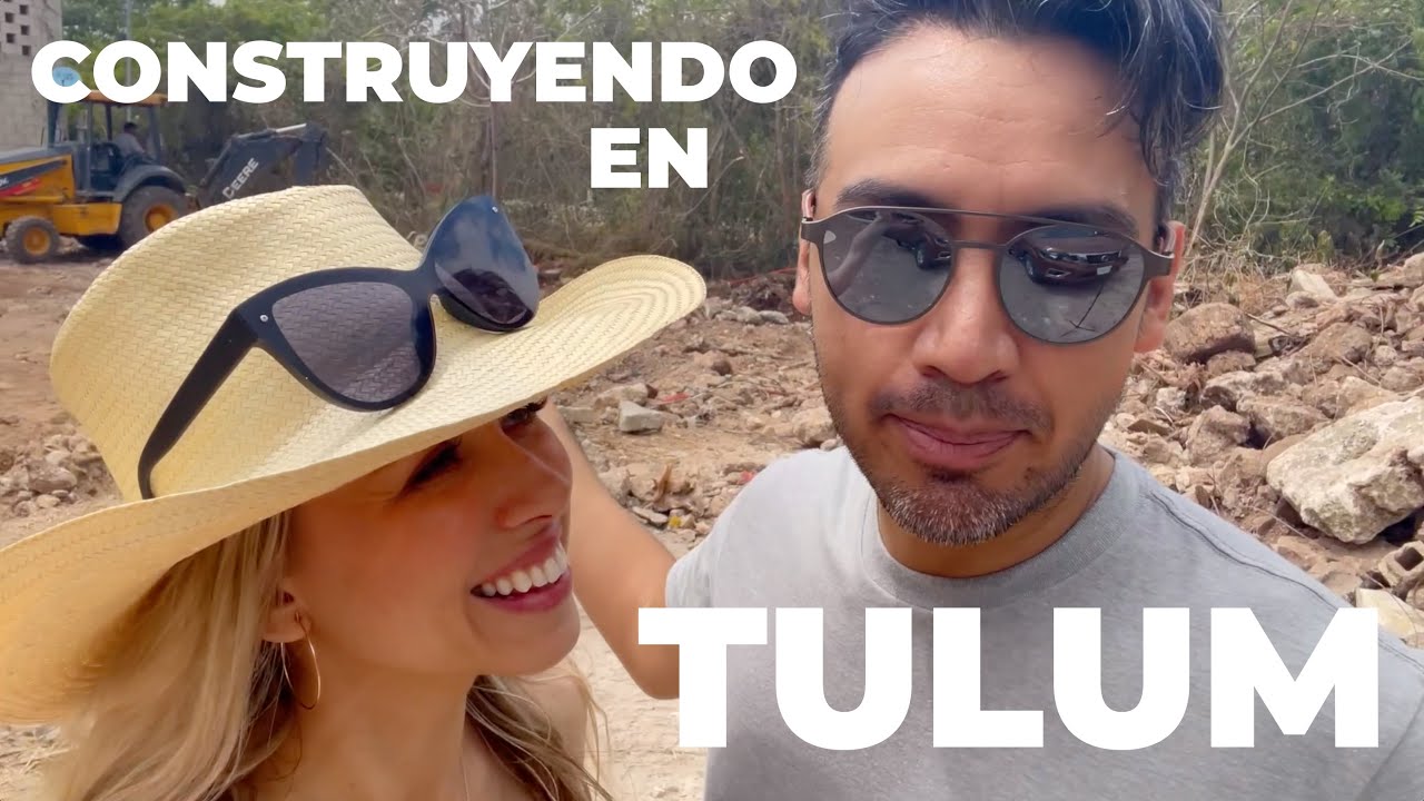 Arrancamos con la construcción en TULUM! | Episodio 1 | Holly y Ben