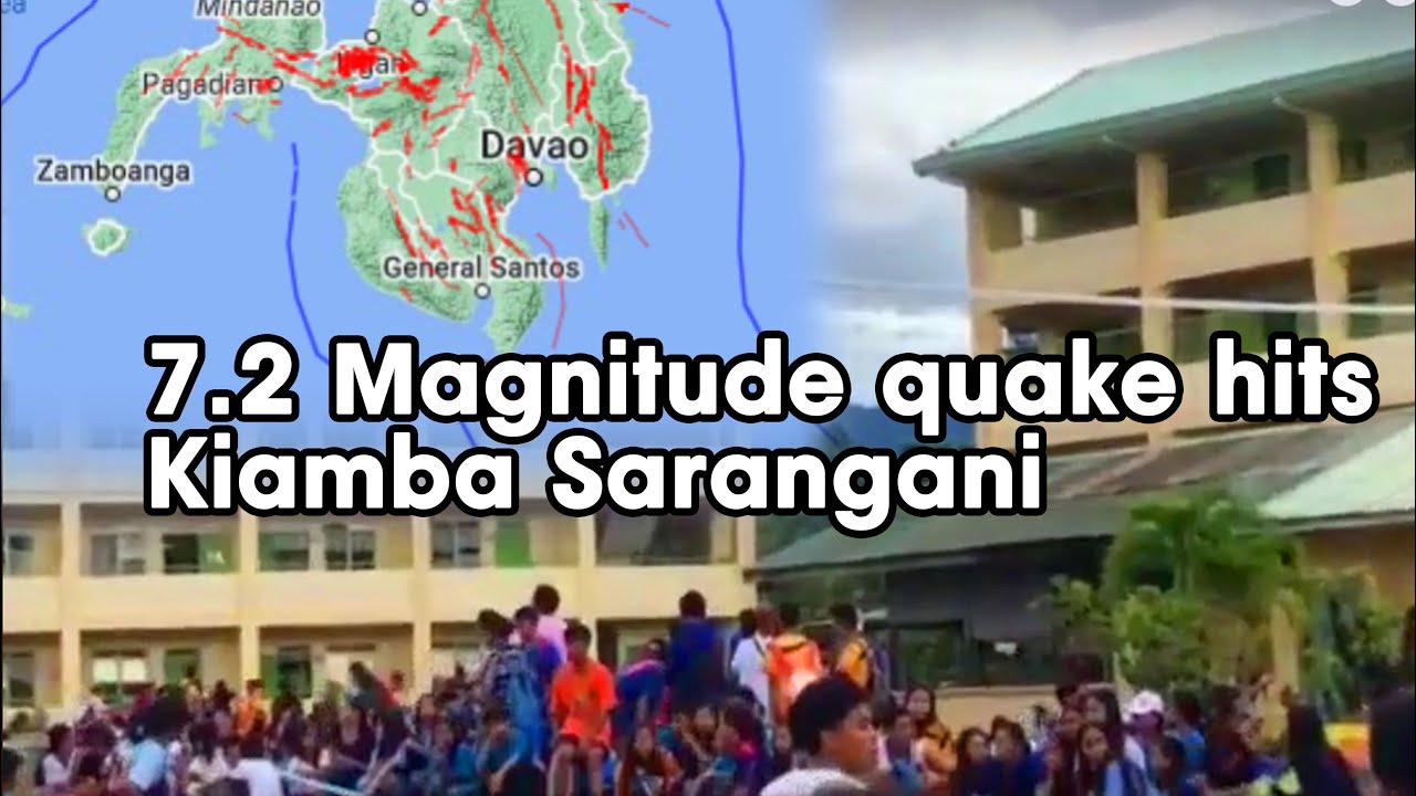 KIAMBA SARANGANI HITS 7.2 MAGNITUDE EARTHQUAKE
