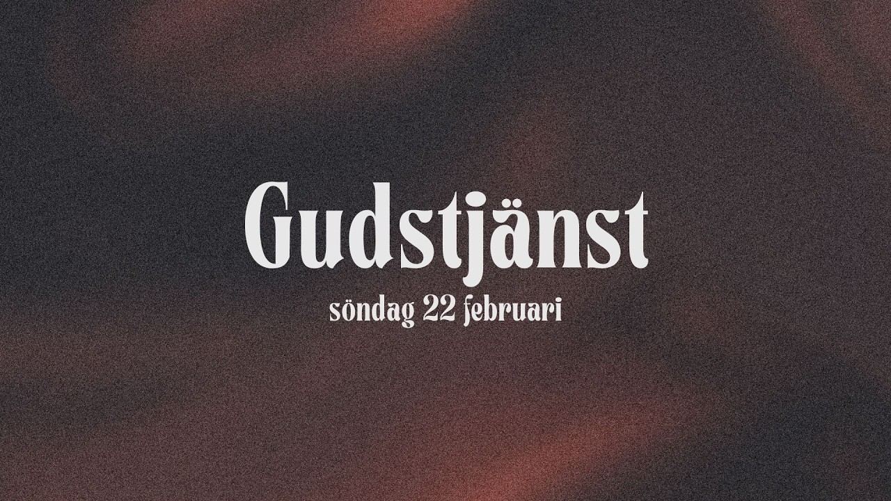 Gudstjänst 22 feb