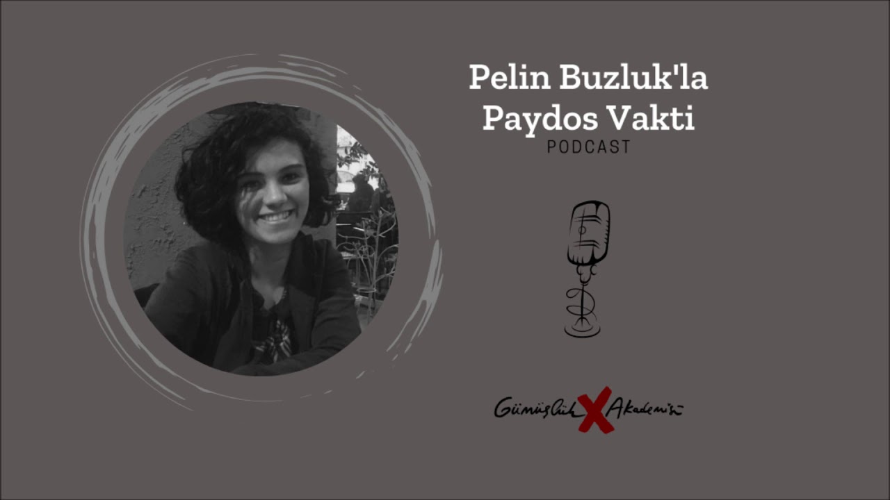 Pelin Buzluk'la Paydos Vakti 3. B&ouml;l&uuml;m