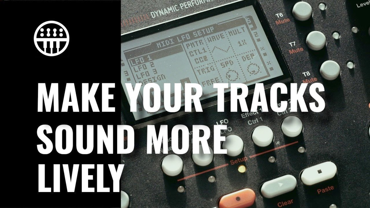 How To Improve The Liveliness Of Your Tracks | Thomann