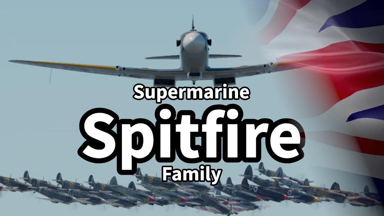 War Thunder Guide - Spitfire Family