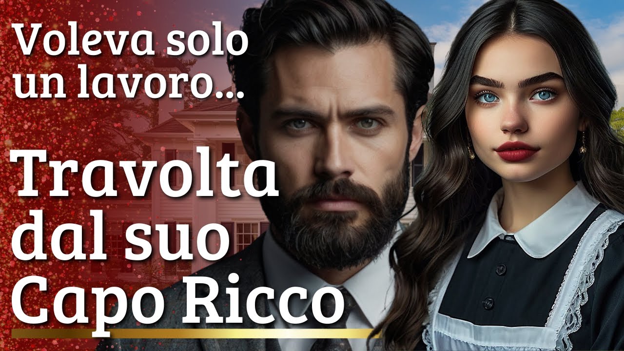 Da Domestica a Qualcosa di Speciale: La sua storia ti emozioner&agrave;! 😭✨ - Storia di Passione e Amore