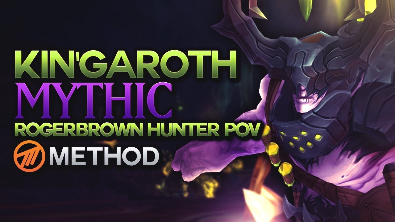 Mythic Kin'garoth - Antorus the Burning Throne - Method Rogerbrown Hunter POV -