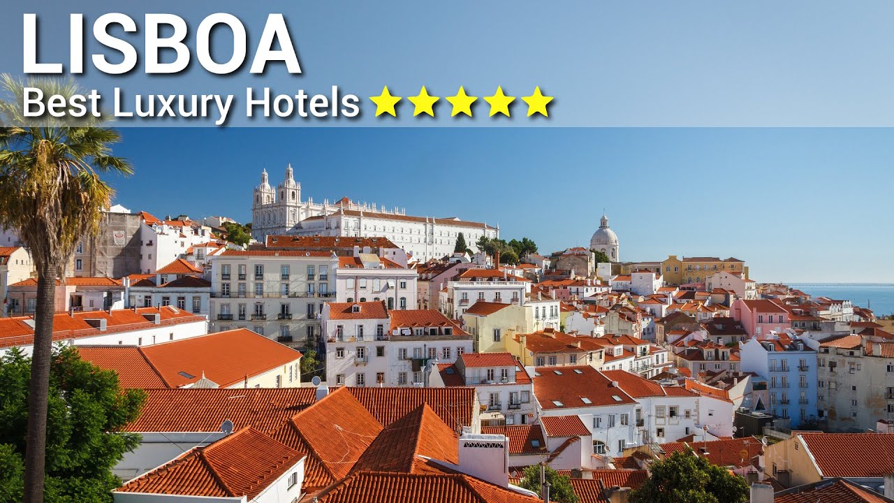 TOP 10 BEST 5 Star Luxury Hotels In LISBOA , PORTUGAL | PART 2