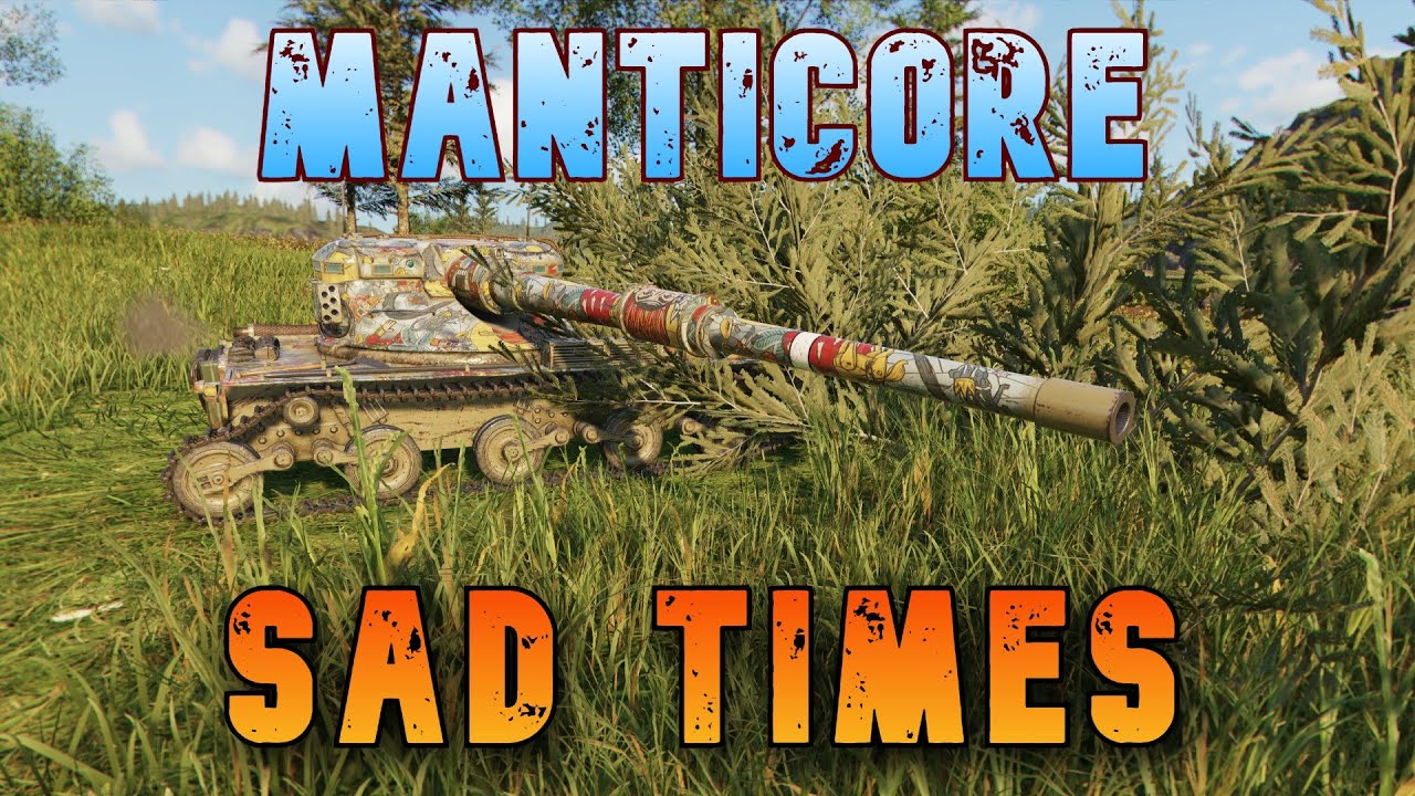 Manticore Sad Times ll Wot Console - World of Tanks Modern Armor