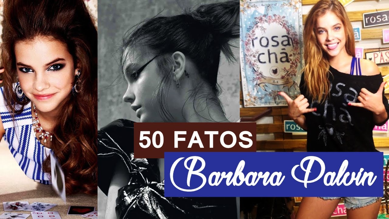 50 FATOS BARBARA PALVIN