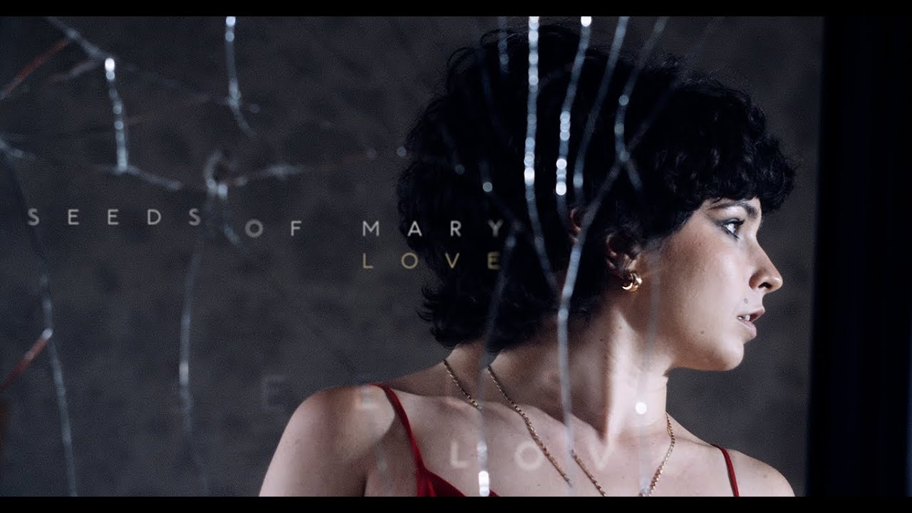 Seeds Of Mary | LOVE [8k Official Music Video]