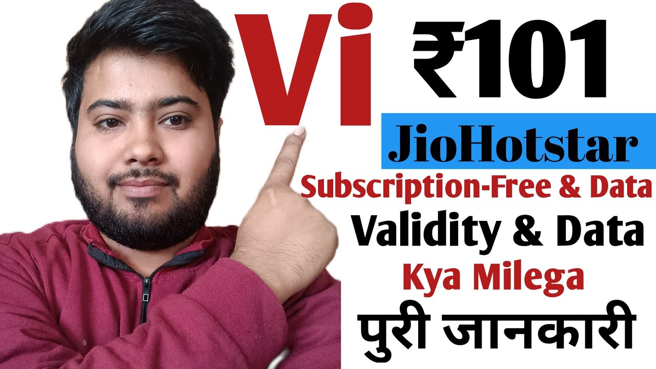 Vi ₹101 Recharge Plan OTT JioHotstar Free 1 Month Validity Data Bhi Milega Puri Jankari Vi App 