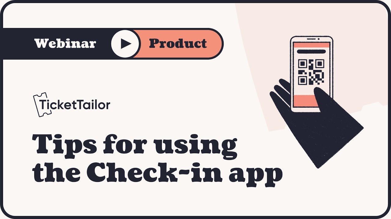 Webinar: New features in the Ticket Tailor Check-in app