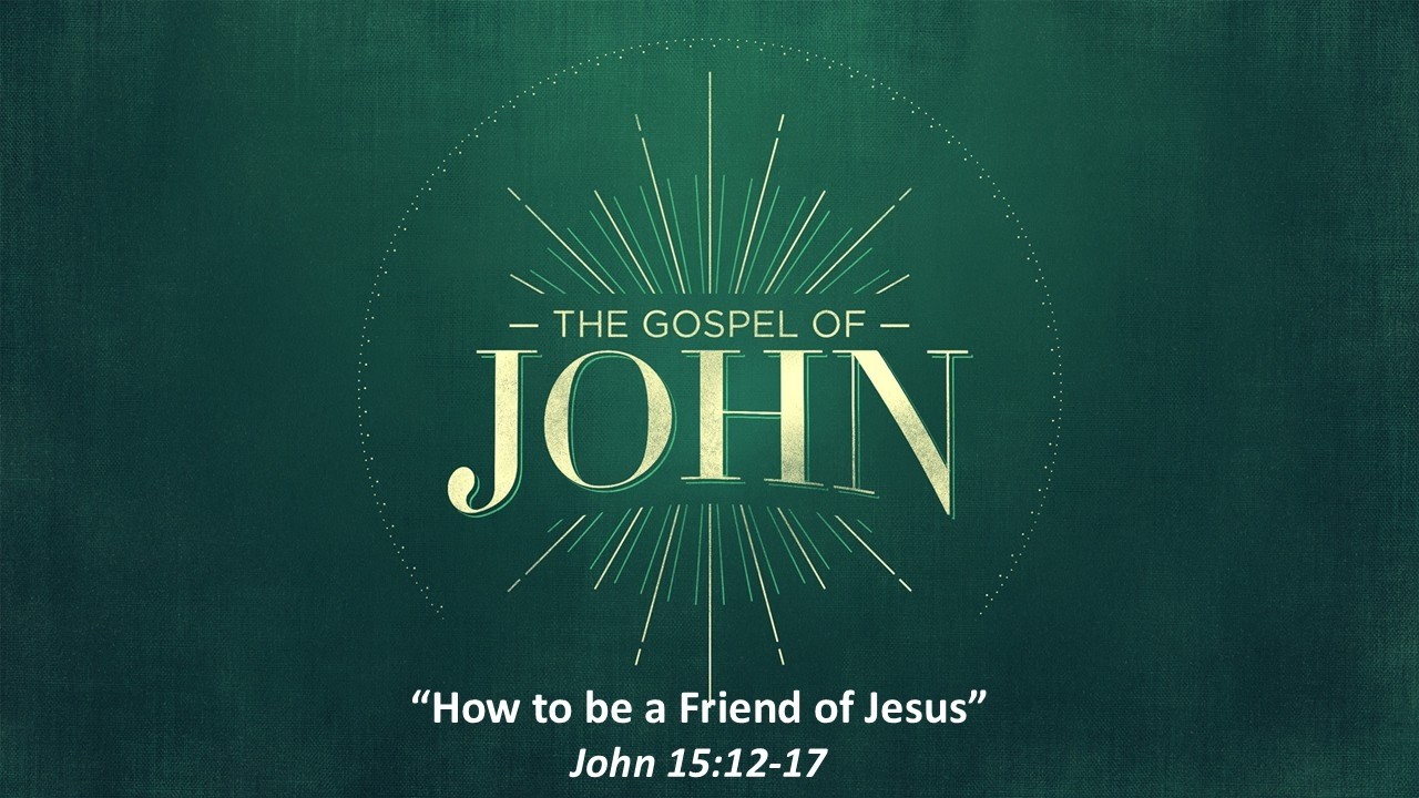 How to be a Friend of Jesus